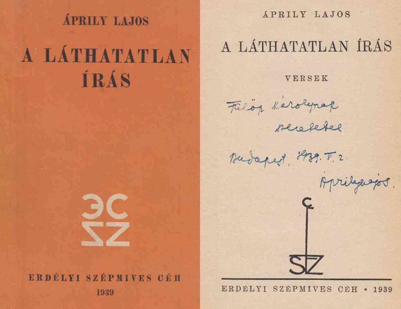 Áprily Lajos - A láthatatlan írás (dedikált)