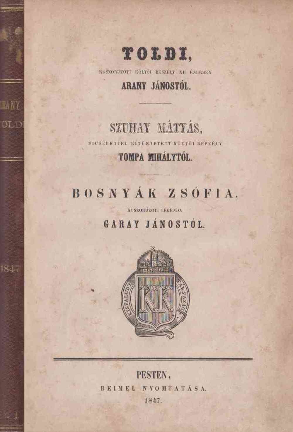 Arany János,Tompa Mihály,Garay János - Toldi / Szuhay Mátyás / Bosnyák Zsófia