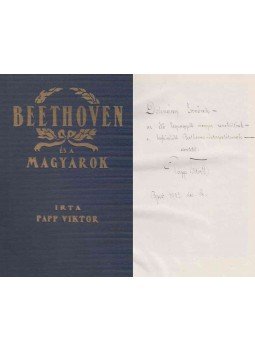 Papp Viktor - Beethoven és a magyarok (Dohnányi Ernőnek dedikált példány) Papp Viktor - Beethoven és a magyarok (Dohnányi Ernőnek dedikált példány), Budapest 1927 antikvár könyv