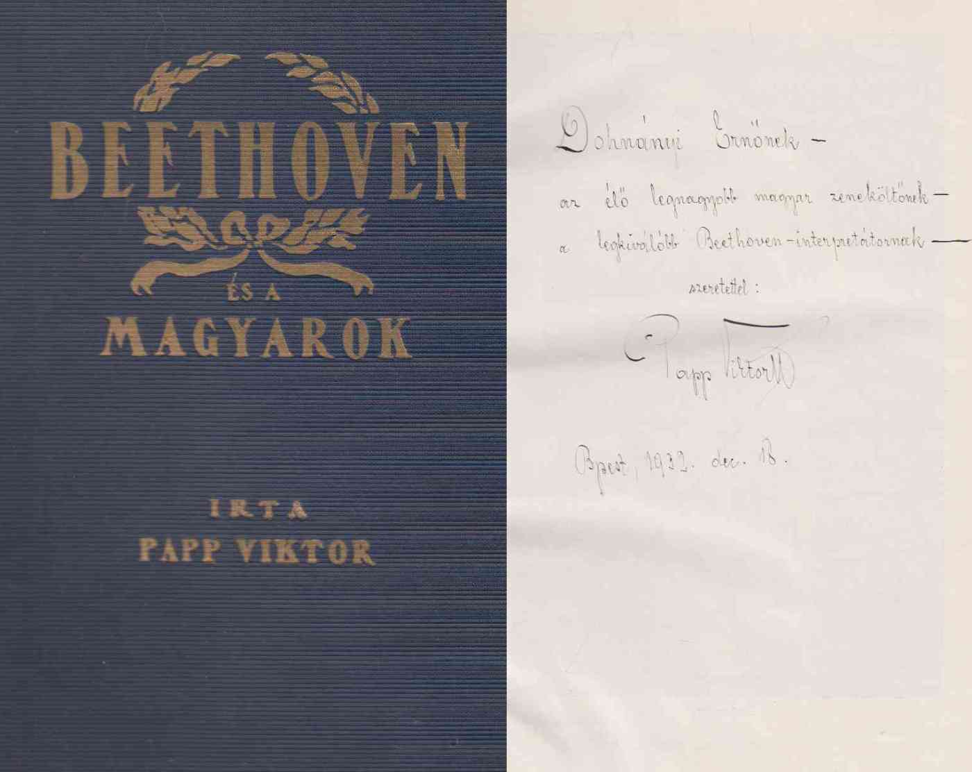 Papp Viktor - Beethoven és a magyarok (Dohnányi Ernőnek dedikált példány)