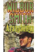 Wilbur Smith - Aranybánya