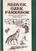 Véber Károly - Medvék, őzek, farkasok