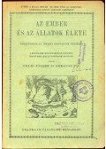 Gelei József,Greguss Pál - Az ember és az állatok élete