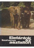 Szaharnov Szvjatoszlav - Elefántok az aszfalton