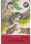 Szürke Bagoly - Két kicsi hód