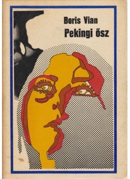 Boris Vian - Pekingi ősz, Budapest 1971 antikvár könyv