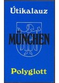 Klaus Andreas Dietsch dr. - München - Polyglott útikalauz