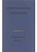 Ernest Hemingway - Elbeszélések