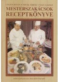 Lukács István,Nagy László,Novák Ferenc - Mesterszakácsok receptkönyve