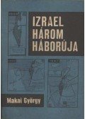 Makai György - Izrael három háborúja