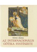 Eörsi Anna - Az internacionális gótika festészete