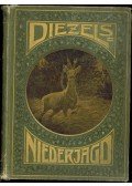 Diezel, /Karl Emil/ - Diezels Niederjagd
