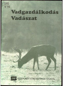 Kecskés József kiadás felelőse - Vadgazdálkodás, vadászat Kecskés József kiadás felelőse - Vadgazdálkodás, vadászat, Budapest 1982 antikvár könyv