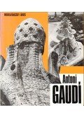Moravánszky Ákos - Antoni Gaudí