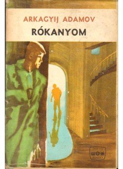 Adamov, Arkagyij - Rókanyom Adamov, Arkagyij - Rókanyom, Kolozsvár 1970 antikvár könyv