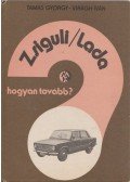 Tamás György,Virágh Iván - Zsiguli / Lada