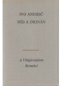 Andric, Ivo - Híd a Drinán