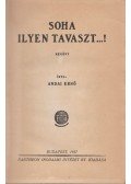 Andai Ernő - Soha ilyen tavaszt..!