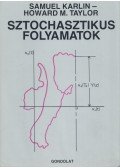 Karlin, Samuel,Taylor, Howard M. - Sztochasztikus folyamatok