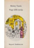 Bárány Tamás - Nagy idők tanúja