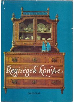Voit Pál - Régiségek könyve Voit Pál - Régiségek könyve, Budapest 1983 antikvár könyv