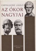 Castiglione László - Az ókor nagyjai