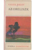 Bikov, Vaszil - Az obeliszk