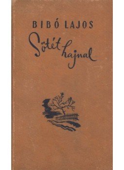 Bibó Lajos - Sötét hajnal Bibó Lajos - Sötét hajnal, Budapest 0 antikvár könyv
