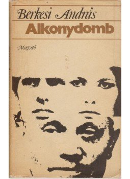 Berkesi András - Alkonydomb Berkesi András - Alkonydomb, Budapest 1970 antikvár könyv