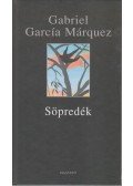Gabriel García Márquez - Söpredék