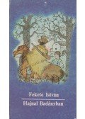 Fekete István - Hajnal Badányban