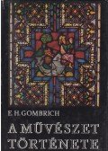 Gombrich, Ernst H. - A művészet története
