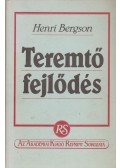 Bergson, Henri - Teremtő fejlődés (reprint)