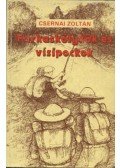 Csernai Zoltán - Farkaskölykök és vízipockok