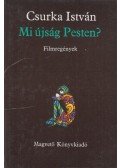 Csurka István - Mi újság Pesten?