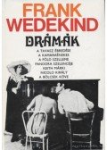 Wedekind, Frank - Wedekind - Drámák
