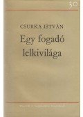 Csurka István - Egy fogadó lelkivilága