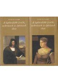Vasari, Giorgio - A legkiválóbb festők, szobrászok és építészek élete I-II.