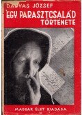 Darvas József - Egy parasztcsalád története