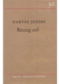 Darvas József - Részeg eső