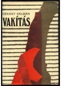 Dékány Kálmán - Vakítás