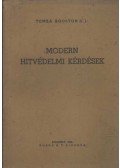 Tomka Ágoston - Modern hitvédelmi kérdések