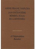 Otcenásek, Jan,Anne Frank - Anne Frank naplója / Rómeó, Júlia és a sötétség