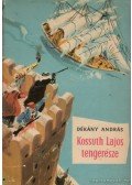 Dékány András - Kossuth Lajos tengerésze