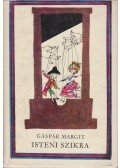 Gáspár Margit - Isteni szikra