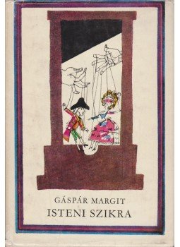 Gáspár Margit - Isteni szikra Gáspár Margit - Isteni szikra, Budapest 1974 antikvár könyv