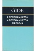 Gide, André - A pénzhamisítók / A pénzhamisítók naplója