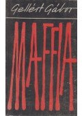 Gellért Gábor - Maffia