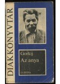 Gorkij, Makszim - Az anya