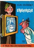 Kun Erzsébet - Gyógyviccek